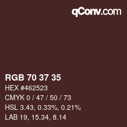 カラーコード: RGB 70 37 35 | qconv.com