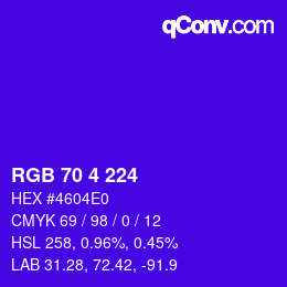 Color code: RGB 70 4 224 | qconv.com