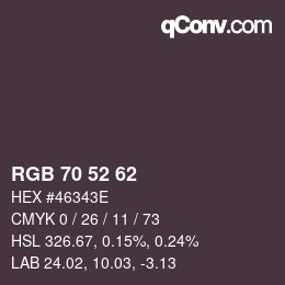 Color code: RGB 70 52 62 | qconv.com