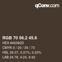 カラーコード: RGB 70 56.2 45.6 | qconv.com