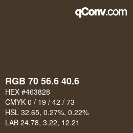 カラーコード: RGB 70 56.6 40.6 | qconv.com