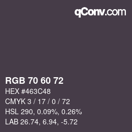 カラーコード: RGB 70 60 72 | qconv.com