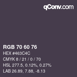 カラーコード: RGB 70 60 76 | qconv.com