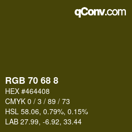 Color code: RGB 70 68 8 | qconv.com