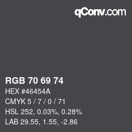 Código de color: RGB 70 69 74 | qconv.com