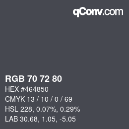 Code couleur: RGB 70 72 80 | qconv.com