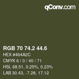 カラーコード: RGB 70 74.2 44.6 | qconv.com