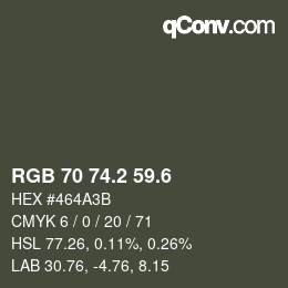 カラーコード: RGB 70 74.2 59.6 | qconv.com