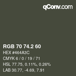 カラーコード: RGB 70 74.2 60 | qconv.com