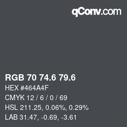 カラーコード: RGB 70 74.6 79.6 | qconv.com