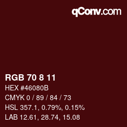 カラーコード: RGB 70 8 11 | qconv.com