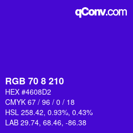 カラーコード: RGB 70 8 210 | qconv.com