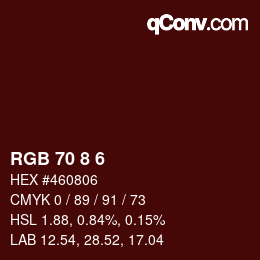 Color code: RGB 70 8 6 | qconv.com