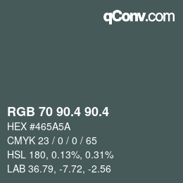 カラーコード: RGB 70 90.4 90.4 | qconv.com