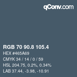 カラーコード: RGB 70 90.8 105.4 | qconv.com