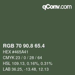 カラーコード: RGB 70 90.8 65.4 | qconv.com