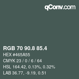カラーコード: RGB 70 90.8 85.4 | qconv.com