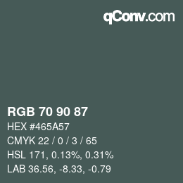 Color code: RGB 70 90 87 | qconv.com
