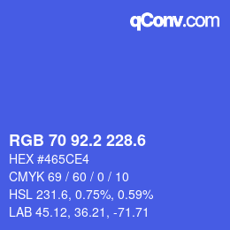 カラーコード: RGB 70 92.2 228.6 | qconv.com
