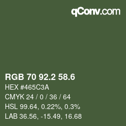 カラーコード: RGB 70 92.2 58.6 | qconv.com