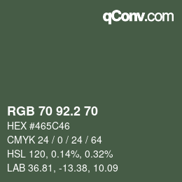 カラーコード: RGB 70 92.2 70 | qconv.com