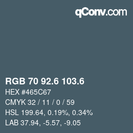カラーコード: RGB 70 92.6 103.6 | qconv.com