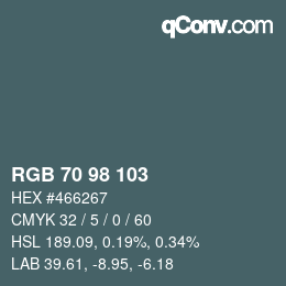カラーコード: RGB 70 98 103 | qconv.com