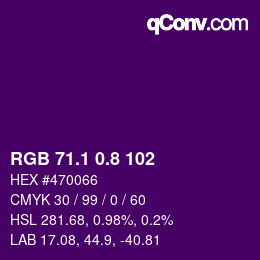 カラーコード: RGB 71.1 0.8 102 | qconv.com