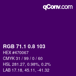 カラーコード: RGB 71.1 0.8 103 | qconv.com
