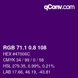 カラーコード: RGB 71.1 0.8 108 | qconv.com