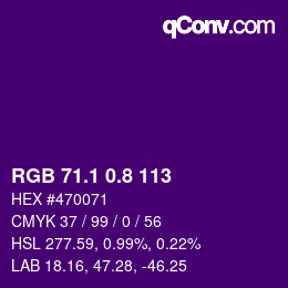 カラーコード: RGB 71.1 0.8 113 | qconv.com