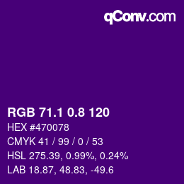 カラーコード: RGB 71.1 0.8 120 | qconv.com