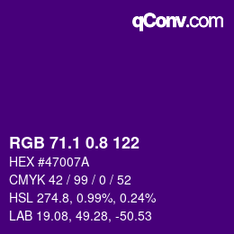 カラーコード: RGB 71.1 0.8 122 | qconv.com