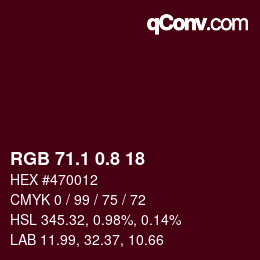カラーコード: RGB 71.1 0.8 18 | qconv.com