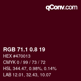 カラーコード: RGB 71.1 0.8 19 | qconv.com