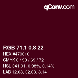 カラーコード: RGB 71.1 0.8 22 | qconv.com