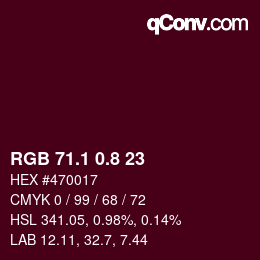 カラーコード: RGB 71.1 0.8 23 | qconv.com