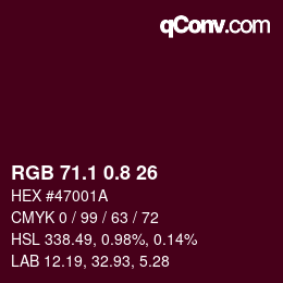 カラーコード: RGB 71.1 0.8 26 | qconv.com