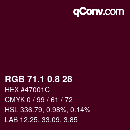カラーコード: RGB 71.1 0.8 28 | qconv.com