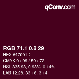 カラーコード: RGB 71.1 0.8 29 | qconv.com