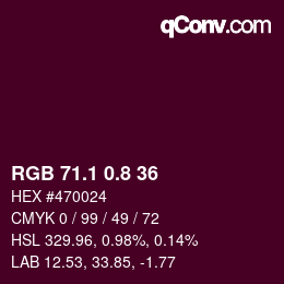 カラーコード: RGB 71.1 0.8 36 | qconv.com