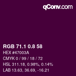 カラーコード: RGB 71.1 0.8 58 | qconv.com