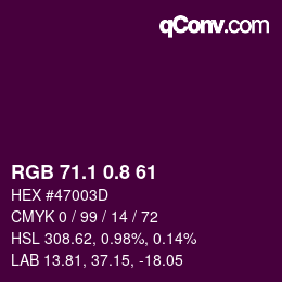 カラーコード: RGB 71.1 0.8 61 | qconv.com