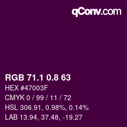 カラーコード: RGB 71.1 0.8 63 | qconv.com