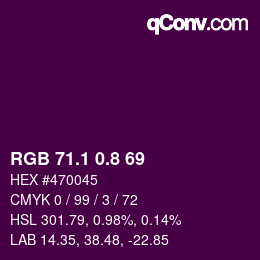 カラーコード: RGB 71.1 0.8 69 | qconv.com