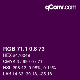 カラーコード: RGB 71.1 0.8 73 | qconv.com