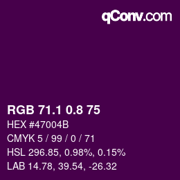 カラーコード: RGB 71.1 0.8 75 | qconv.com