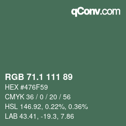 カラーコード: RGB 71.1 111 89 | qconv.com