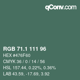 カラーコード: RGB 71.1 111 96 | qconv.com