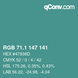 Color code: RGB 71.1 147 141 | qconv.com